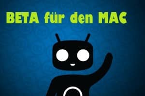 cyanogenmod10_Installer Beta fuer Mac